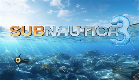 Will Subnautica 3 Be Multiplayer? Exploring the Depths of Possibility and Chaos